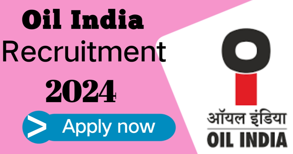 Bhubaneswar Oil India Recruitment 2024